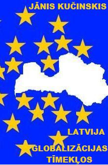 Latvija globalizācijas tīmekļos